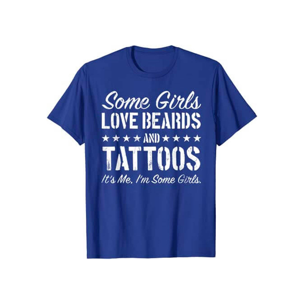 Vissa Tjejer älskar Skägg och Tatueringar T-Shirt-Clothes for women-Hemnix-Kunglig blå-S-Hemnix